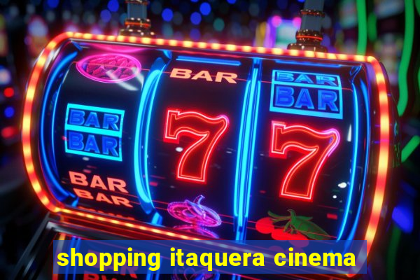 shopping itaquera cinema